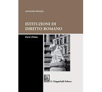 Istituzioni di diritto romano. Parte prima