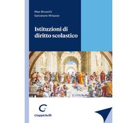 Istituzioni di diritto scolastico - Bruschi Max, Milazzo Salvatore