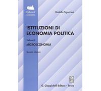 Istituzioni di economia politica. Vol. 1: Microeconomia.