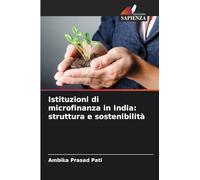 Istituzioni di microfinanza in India: struttura e sostenibilità