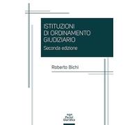 Istituzioni di ordinamento giudiziario - Seconda edizione