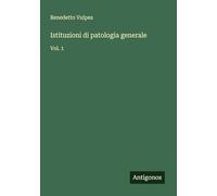 Istituzioni di patologia generale: Vol. 1