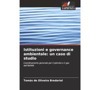 Istituzioni e governance ambientale: un caso di studio: Coordinamento generale per il petrolio e il gas dell'IBAMA