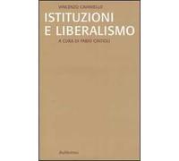 Istituzioni e liberalismo