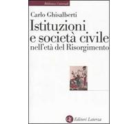 Istituzioni e società civile nell'età del Risorgimento