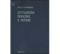 Istituzioni, persone e potere
