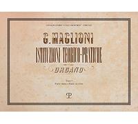 Istituzioni teorico-pratiche per organo (Vol. 1/1/2)