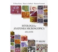 Istologia e anatomia microscopica. Atlante
