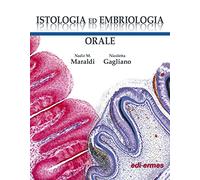 Istologia ed embriologia orale