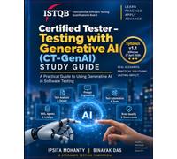 ISTQB® Certified Tester - Testing with Generative AI (CT-GenAI): Certification Study Guide