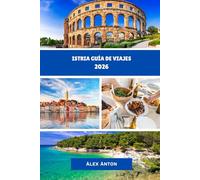 Istria Guía de viajes 2026