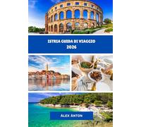 Istria Guida di viaggio 2026