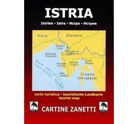 Istria-Istrien-Istra. Carta turistica 1:120.000 1cm=1,2km. Ediz. multilingue