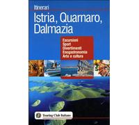 Istria, Quarnaro, Dalmazia