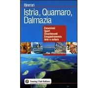 Istria, Quarnaro, Dalmazia