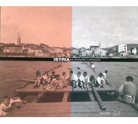 Libri Istria. Tra Ottocento E Novecento. Ediz. Illustrata