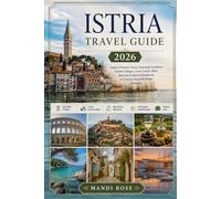 ISTRIA TRAVEL GUIDE 2026