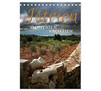 Istrien - Slowenien. Kroatien (Tischkalender 2026 DIN A5 hoch), CALVENDO Monatskalender: Slowenien und Kroatien haben ein gemeinsamens Herz: Istrien. Meer und idyllische Stadtkerne in 13 Bildern