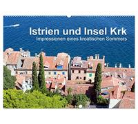 Istrien und Insel Krk - Impressionen eines kroatischen Sommers (Wandkalender 2026 DIN A2 quer), CALVENDO Monatskalender: Auf der Suche nach bekannten ... meine Reise an diese interessanten Plätze.