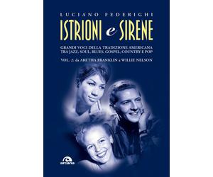 Istrioni e sirene. Vol. 2 - Federighi Luciano