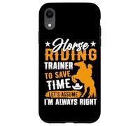 Istruttore di equitazione per risparmiare tempo supponiamo che io sia sempre Ri Custodia per iPhone XR