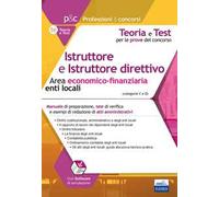 Istruttore e istruttore direttivo. Area economico-finanziaria enti locali. Con software di simulazione
