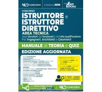 Istruttore e Istruttore Direttivo area tecnica. Manuale di teoria e quiz 2026 pe