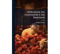 Istruzione Dei Confessori E Dei Penitenti