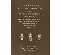 Istruzione per coltivar utilmente le api e far gli sciami artificialmente (rist. anast. 1793)