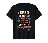 Istruzione Speciale Ed Inclusive SPED Teacher IEP Team Maglietta