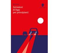 Istruzioni di fuga per principianti