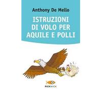 Istruzioni di volo per aquile e polli