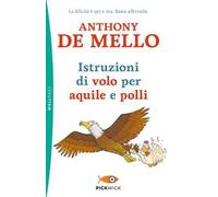 Istruzioni di volo per aquile e polli