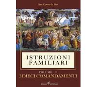 Istruzioni familiari. Vol. 2: dieci comandamenti, I.