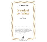 Istruzioni Per La Luce - Luca Benassi - 2021
