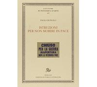 Istruzioni per non morire in pace. Patrimoni, rivoluzioni, teatro