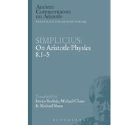 István Bodnár Michael Chase Michael Simplicius: On Aristotle Physics (Tascabile)