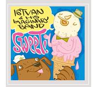 Istvan & His Imaginary Band - Sweet!