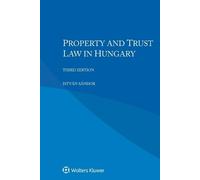 István Sándor Property and Trust Law in Hungary (Tascabile)