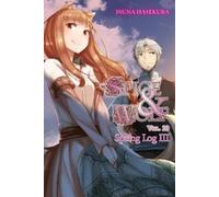 Isuna Hasekura Jasmine Bernhard Spice and Wolf, Vol. 20 (light novel (Tascabile)