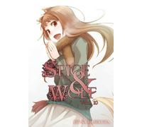 Isuna Hasekura Spice and Wolf: Vol. 10 - Novel (Tascabile)