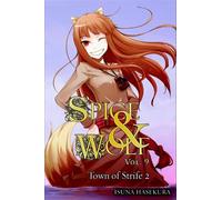 Isuna Hasekura Spice and Wolf: Vol. 9 - Novel (Tascabile)