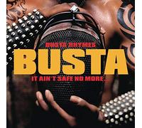 Busta Rhymes - It Ain T Safe No More