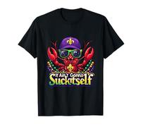 It Ain't gonna succhiare se stesso Crawfish Fun Maglietta