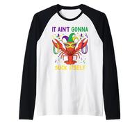 It Ain't Gonna Suck Itself Crawfish Funny Mardi Gras Party Maglia con Maniche Raglan