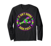 It Aint Gonna Suck Itself Mardi Gras Carnival Maglia a Manica