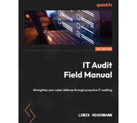 Lewis Heuermann IT Audit Field Manual (Tascabile)