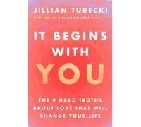 Jillian Turecki It Begins with You (Copertina rigida)