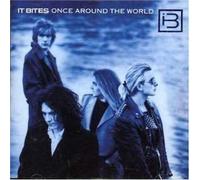 It Bites - Once Around The World