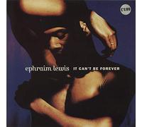 It Can't Be Forever - Ephraim Lewis 12"